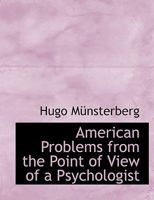American Problems: From The Point Of View Of A Psychologist B0BPYTVCLP Book Cover