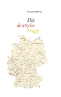 Die deutsche Frage (German Edition) 338444728X Book Cover