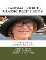 Grandma Cookie's Classic Recipe Book 1494927713 Book Cover