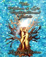 The Adam and Eve Motivational Guide 1530665523 Book Cover