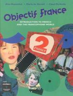 Objectif France: Introduction to French and the Francophone World 0838437362 Book Cover