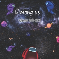 Among Us Calendar 2021-2022: Monthly Colorful Among Us Calendar 2021-2022 ,18 Months planner |8.5x8.5 in|January of 2021 -june of 2022 planner |kids,students,Among us lovers gift B091F5PVVQ Book Cover