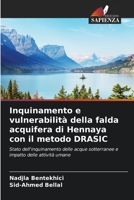 Inquinamento e vulnerabilità della falda acquifera di Hennaya con il metodo DRASIC 6204180533 Book Cover