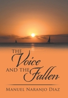 The Voice and the Fallen 1796079693 Book Cover