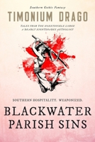 Blackwater Parish Sins: Tales From The Honeysuckle Lodge (The Deadly Nightshades) B0GM698JRF Book Cover