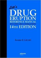 Litt's Drug Eruption Reference Manual Including Drug Interactions 0415702178 Book Cover