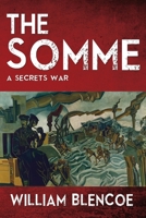 The Somme: A Secrets War 1070263648 Book Cover