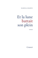 Et la lune battait son plein 2246354218 Book Cover
