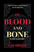 In Blood and Bone 1734648643 Book Cover