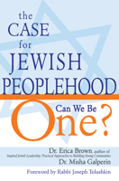 The Case for Jewish Peoplehood: Can We Be One? 1580234011 Book Cover