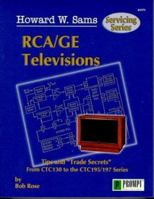 Servicing RCA/GE Televisions (Howard W. Sams Servicing Series) 0790611716 Book Cover