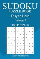 300 Easy to Hard Sudoku Puzzle Book 171744816X Book Cover