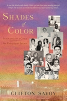 Shades of Color: Innocence of a Child - An Unequaled Legacy 1737649802 Book Cover