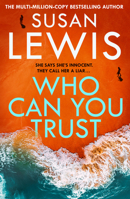 Who Can You Trust: The gripping new Cristy Ward thriller from the Sunday Times bestselling author! 0008734291 Book Cover