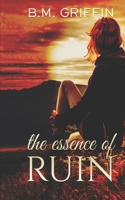 The Essence of Ruin 1386680443 Book Cover