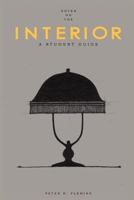 Notes on the Interior a Student Guide 0986024449 Book Cover