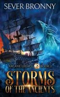 Storms of the Ancients (Arcane Legacy) 1990624073 Book Cover