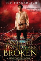 Until All Bonds Are Broken 1733328521 Book Cover