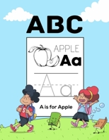 ABC Apple: Letter Tracing Books for Kids Ages 3-5 100 Pages Tracing Activity Book and Coloring Alphabet for Preschool B08C9CZ2V7 Book Cover