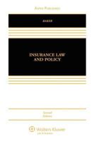 Insurance Law and Policy: Cases, Materials, and Problems (Casebook) 0735569312 Book Cover