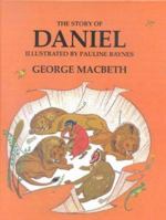 The Story of Daniel (Stories of Jesus (Lutterworth)) 0718826507 Book Cover