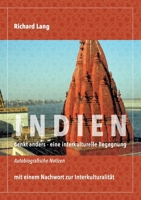 Indien denkt anders - eine interkulturelle Begegnung: Autobiografische Notizen mit einem Nachwort zur Interkulturalit?t 334707596X Book Cover