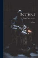Boethius: An Essay 1021649880 Book Cover