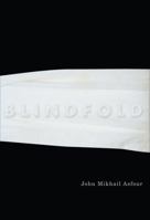 Blindfold (Hugh MacLennan Poetry Series) 077353847X Book Cover