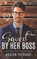Saved By Her Boss: Workplace Romance B0BZF8V4T7 Book Cover
