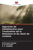 Approche de télédétection pour l'évaluation de la biomasse et du stock de carbone 620577724X Book Cover