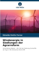 Windenergie in Siedlungen der Agrarreform (German Edition) 6209497608 Book Cover