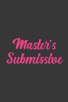 Master's Submissive: Stiffer Than A Greeting Card: Use Our Novelty Journal To Document Your Sexual Adventures, Fantasies, or Bucket List. Makes a Great Gift For Adults 1697019188 Book Cover