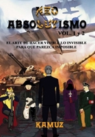NEOABSOLUTISMO VOL. 1 y 2 0359173292 Book Cover