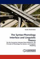 The Syntax-Phonology Interface and Linguistic Theory 3843358249 Book Cover