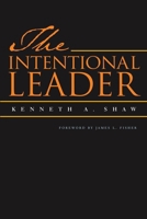 The Intentional Leader 0815630867 Book Cover