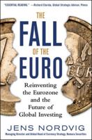 The Fall of the Euro: Reinventing the Eurozone and the Future of Global Investing 007183057X Book Cover