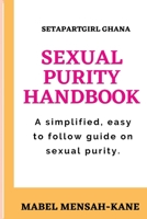 The Sexual Purity Handbook 1951497848 Book Cover