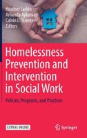 Homelessness Prevention and Intervention in Social Work 3030037266 Book Cover