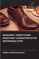 Naukowe I Praktyczne Podstawy Charakterystyki Deformacji Stóp (Polish Edition) 6209442331 Book Cover