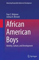 African American Boys: Identity, Culture, and Development 1493917161 Book Cover