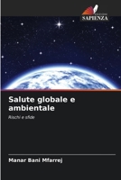 Salute globale e ambientale (Italian Edition) 6207545419 Book Cover