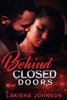 Behind Closed Doors B08VYLTB6K Book Cover