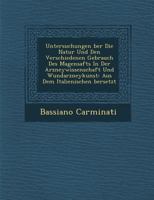 Untersuchungen Ber Die Natur Und Den Verschiedenen Gebrauch Des Magensafts in Der Arzneywissenschaft Und Wundarzneykunst: Aus Dem Italienischen Bersetzt 1286882117 Book Cover