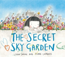 Secret Sky Garden 1471119262 Book Cover