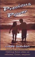 Precious Power 1931600937 Book Cover