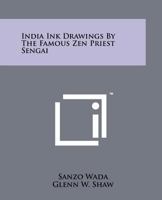 India Ink Drawings By The Famous Zen Priest Sengai 1258164477 Book Cover