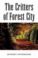 The Critters of Forest City 1425717209 Book Cover