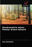 Dendrometria leśna: Pomiar drzew leśnych 6203227471 Book Cover