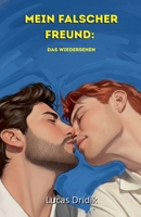 Mein falscher Freund: Das Wiedersehen (German Edition) B0GNFWWYQF Book Cover