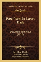 Paper Work In Export Trade: Document Technique 1120670411 Book Cover